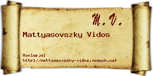 Mattyasovszky Vidos névjegykártya